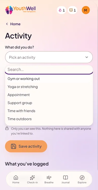 Activity log picker open with choices like Gym or working out, Yoga or stretching, Support group, Time with friends and Time outdoors. “Only you can see this.”