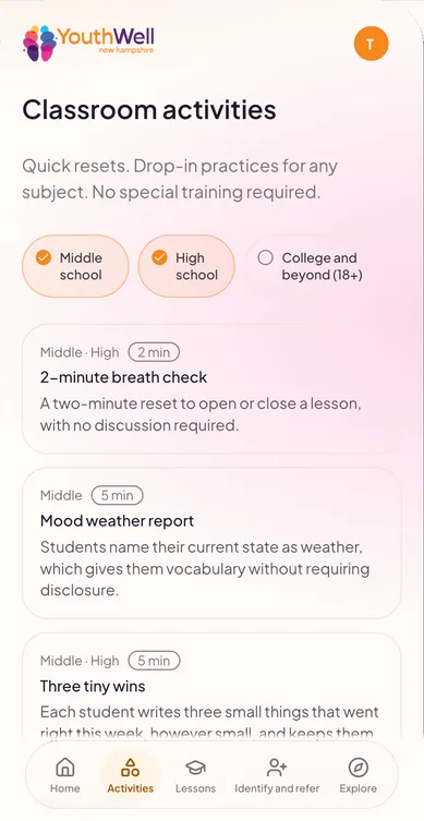 Classroom activities filtered by grade band, with drop-in practices like a 2-minute breath check, a 5-minute mood weather report and Three tiny wins.